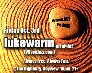 Flyer for WiscoJazz Fridays on 2008-11-28.