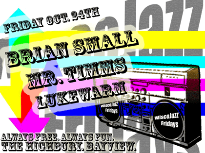 Flyer for WiscoJazz Fridays on 2008-12-12.