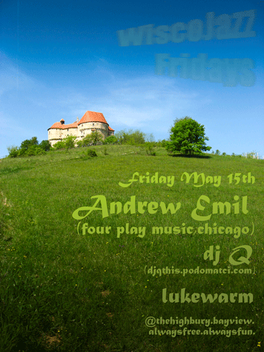 Flyer for WiscoJazz Fridays on 2009-07-24.