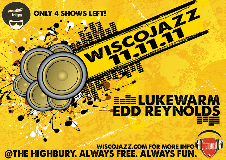 Flyer for WiscoJazz Fridays on 2011-08-12.
